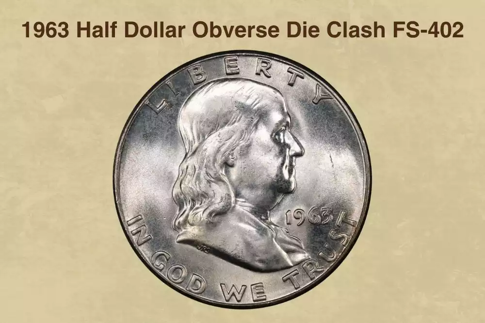1963 Franklin half dollar Obverse Die Clash FS-402 — close-up showing ghost reverse design impressions in obverse fields